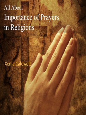 cover image of All About Importance of Prayers in Religions